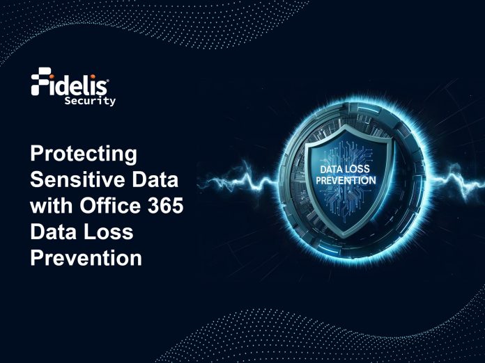 Protecting Sensitive Data with Office 365 Data Loss Prevention